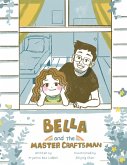 Bella and the Master Craftsman (eBook, ePUB)
