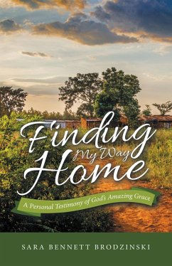 Finding My Way Home (eBook, ePUB) - Brodzinski, Sara Bennett