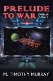 Prelude to War (eBook, ePUB)