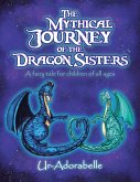 The Mythical Journey of the Dragon Sisters (eBook, ePUB)