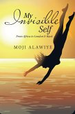 My Invisible Self (eBook, ePUB)