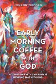 Early Morning Coffee with God (eBook, ePUB)