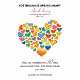 Nostradamus Speaks Again - the Art of Living (eBook, ePUB) Nostradamus Speaks Again - the Art of Living (eBook, ePUB)