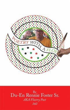 Poetry with a Floe (eBook, ePUB) - Foster Sr., Du-En Rennie