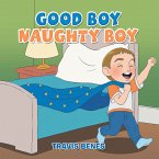 Good Boy Naughty Boy (eBook, ePUB)