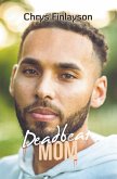 Deadbeat Mom (eBook, ePUB)