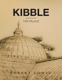 Kibble (eBook, ePUB) Kibble (eBook, ePUB)