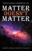 Matter Doesn't Matter (eBook, ePUB)