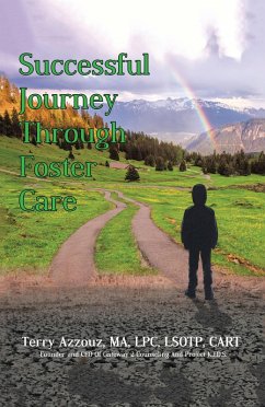 Successful Journey Through Foster Care (eBook, ePUB)
