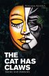The Cat Has Claws (eBook, ePUB) - Bild 1