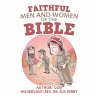 Faithful Men and Women of the Bible... - Bild 1