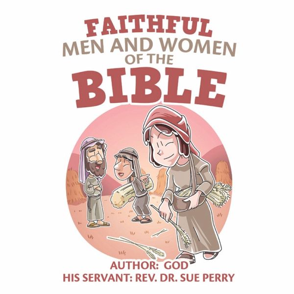 Faithful Men and Women of the Bible (eBook, ePUB)