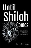 Until Shiloh Comes (eBook, ePUB)
