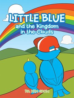 Cover Little Blue and the Kingdom in the Clouds (eBook, ePUB)
