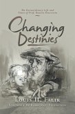 Changing Destinies (eBook, ePUB)