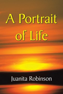 A Portrait of Life (eBook, ePUB) - Robinson, Juanita