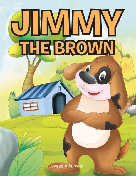 Jimmy the Brown (eBook, ePUB) Jimmy the Brown (eBook, ePUB)