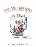 What Would Jesus Draw? (eBook, ePUB)
