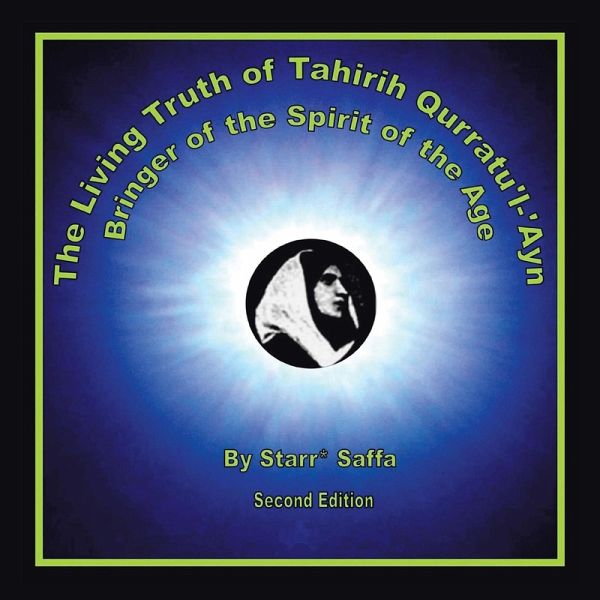 The Living Truth of Tahirih Qurratu'l-'Ayn (eBook, ePUB)