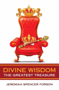Divine Wisdom (eBook, ePUB) - Forson, Jeremiah Spencer