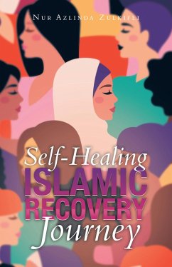 Cover Self-Healing Islamic Recovery Journey (eBook, ePUB)