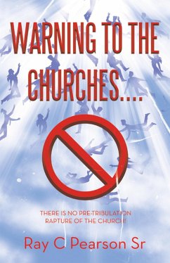 Warning to the Churches.... (eBook, ePUB) - Pearson Sr, Ray C