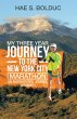 My Three Year Journey to the New York... - Bild 1