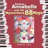 Anxious Annabelle and the Mysterious 88... - Bild 1