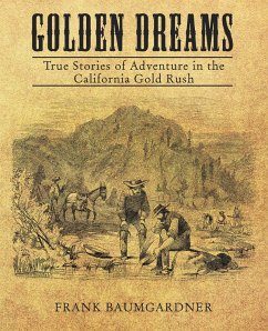 Golden Dreams (eBook, ePUB) - Baumgarder, Frank