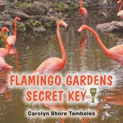 Flamingo Gardens Secret Key (eBook, ePUB)