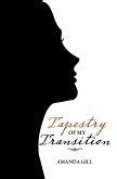 Tapestry of My Transition (eBook, ePUB)