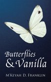 Butterflies & Vanilla (eBook, ePUB)