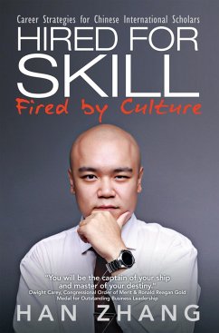 Hired for Skill Fired by Culture (eBook, ePUB) - Zhang, Han