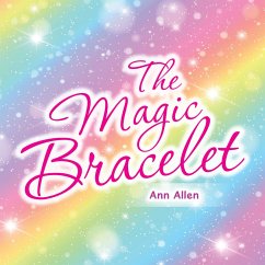 The Magic Bracelet (eBook, ePUB) - Allen, Ann