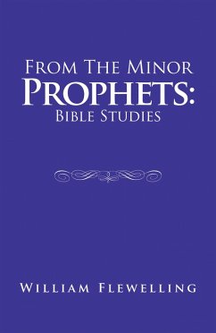 From the Minor Prophets: Bible Studies (eBook, ePUB)