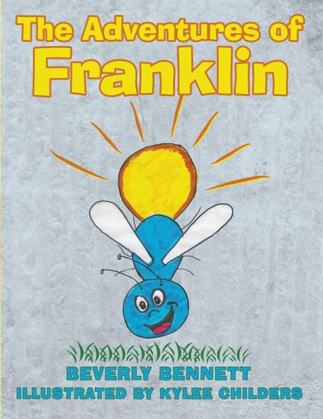 The Adventures of Franklin (eBook, ePUB) The Adventures of Franklin (eBook, ePUB)