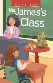 Ms. James's Class (eBook, ePUB)