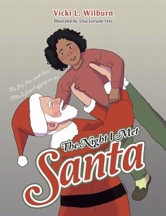 The Night I Met Santa (eBook, ePUB) - Wilburn, Vicki L.