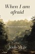 When I Am Afraid (eBook, ePUB) - Bild 1