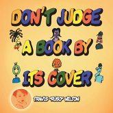 Don't Judge a Book by Its Cover (eBook, ePUB)