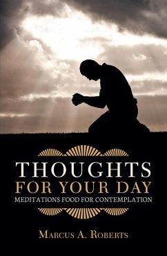 Thoughts for Your Day (eBook, ePUB) - Roberts, Marcus A.