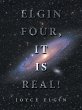 Elgin Four, It Is Real! (eBook, ePUB) - Bild 1