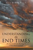 Understanding the End Times (eBook, ePUB)