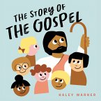 The Story of the Gospel (eBook, ePUB)