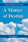 A Matter of Destiny (eBook, ePUB)
