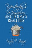 Yesterday's Memories and Today's Realities (eBook, ePUB)