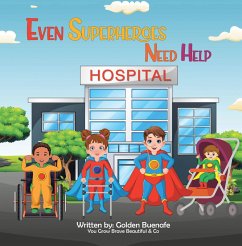 Cover Even Superheroes Need Help (eBook, ePUB)