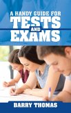 A Handy Guide for Tests and Exams (eBook, ePUB)