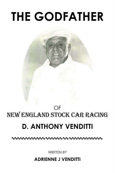 The Godfather of New England Stock Car Racing (eBook, ePUB)