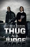 Thug-N-A-Judge (eBook, ePUB)